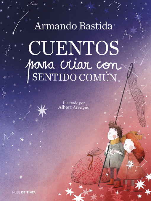 Title details for Cuentos para criar con sentido común by Armando Bastida - Wait list